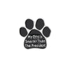 I love MY Dogs Grandog Brooch Pins Who Rescued Who MY Kids Have 4 Paws Puppy My dog is smarter than president Badge Jewelry Gift - Image 11