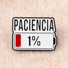 Spanish Paciencia Enamel Pin 1% Battery Brooch Pines Lapel Pins Badge on Backpack Clothing Accessories Jewelry Gifts - Image 6