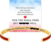 This Too Shall Pass Mantra Cuff Bracelet But Hell Hidden Message Engraved Bangle Inspirational Encouragement Gift for Women Men - Image 8