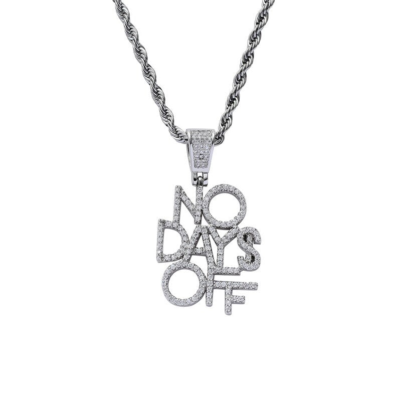 Bling Iced Out Letters NO DAYS OFF Pendant Necklace  Copper Pave Zircon Hip Hop Jewelry Gifts For Men Women