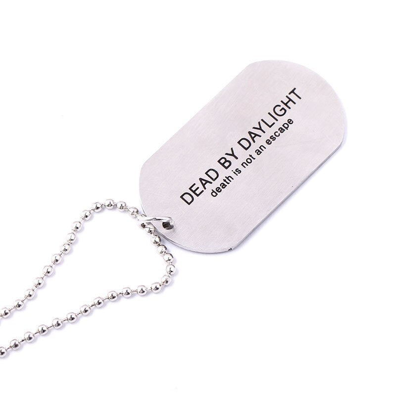Death Is Not An Escape Dead By Daylight Military Army Matt Stainless Steel Dog Tag Charm Key Chain Pendant Necklace Freeshipping