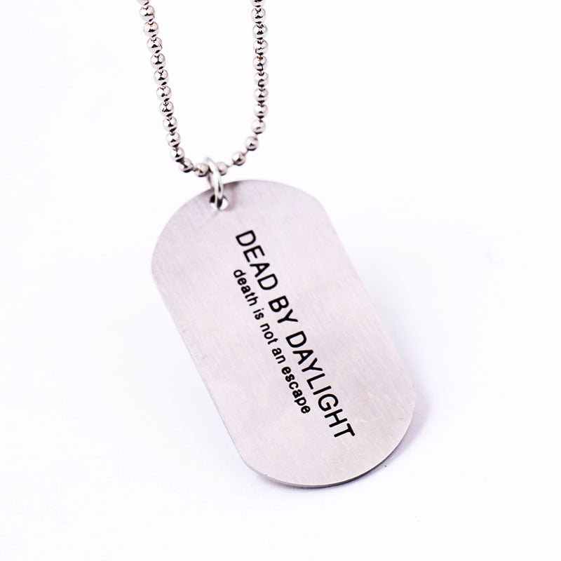 Death Is Not An Escape Dead By Daylight Military Army Matt metal Stainless Steel Dog Tag Charm Key Chain Pendant Necklace