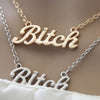 Women Clavicle Necklaces Bitch Letters Pendant Necklace Fine Jewelry Gift H9