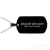 Game Dead By Daylight Necklace Black Dog Tag Pendant Gift Men Women Game Choker Accessories Jewelry