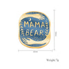 MAMA BEAR Brooch Pins Jackets Lapel Pin Hat Button Badges Jewelry Kids Gifts Mother's day birthday gift Warm