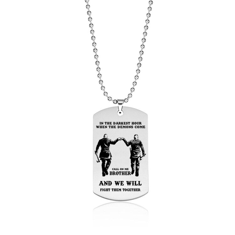 Dog Tag Pendant Necklace For Men Motorcycle Army Brothers Soldier Tough Man BFF Jewelry In The Darkest Hour When The Demons